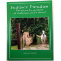 Paddock Paradise - Une approche naturelle de l'hébergement du cheval